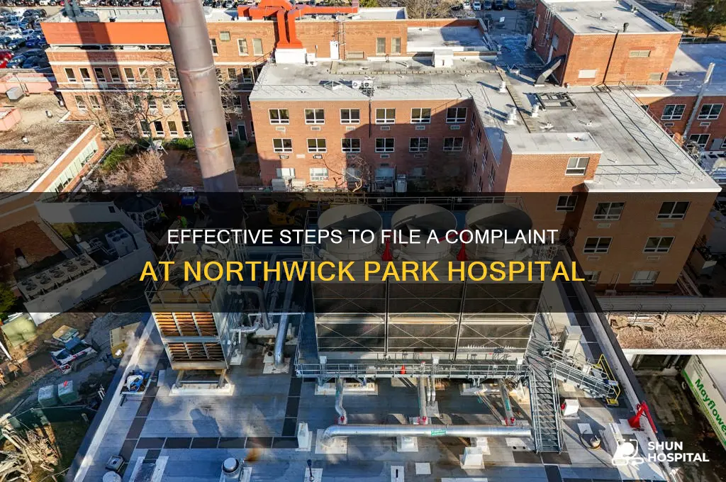 how to make a complaint to northwick park hospital