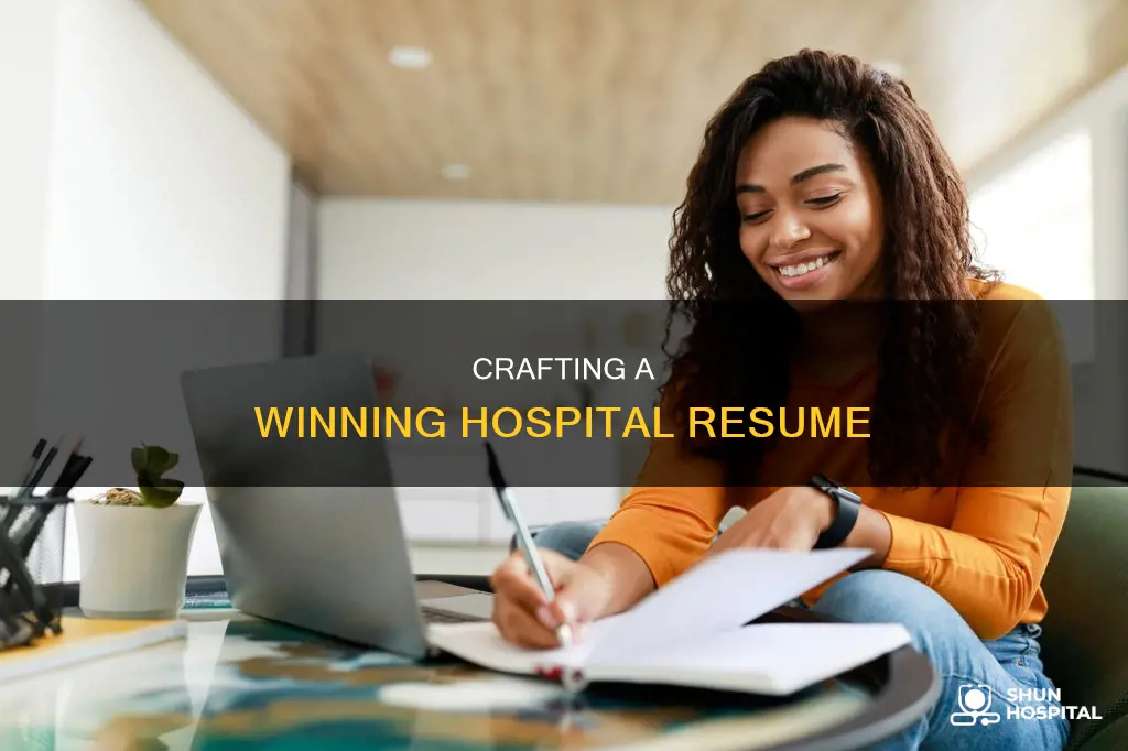 how to make a good hospital resume