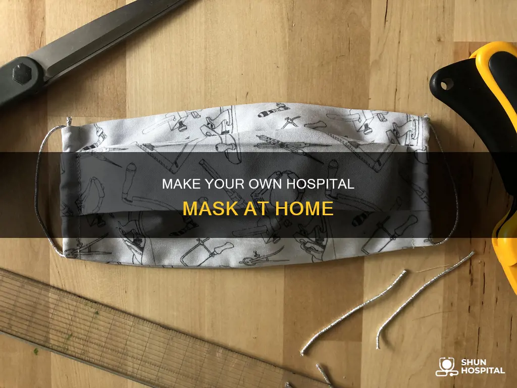 how to make a homemade hospital mask