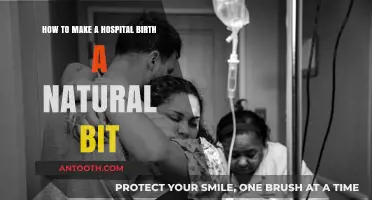 Creating a Natural Birth Experience in a Hospital Setting