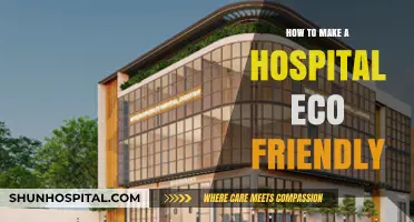 Eco-Friendly Hospitals: Sustainable Practices for Better Care
