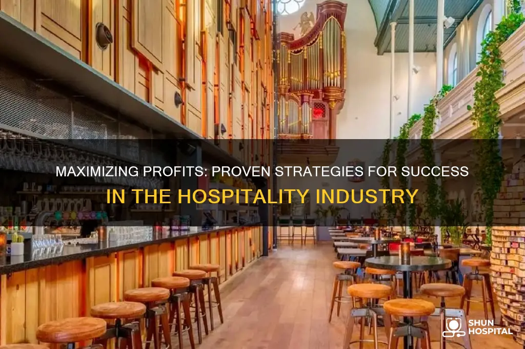 how to make a lot of money in hospitality