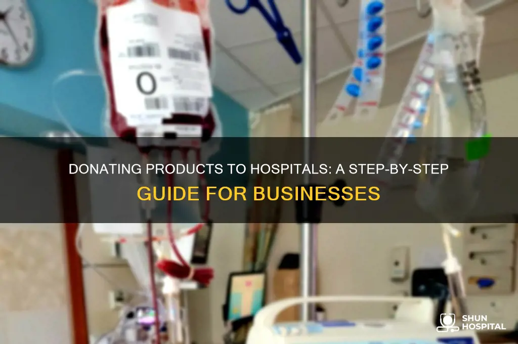 how to make a product donation to a hospital