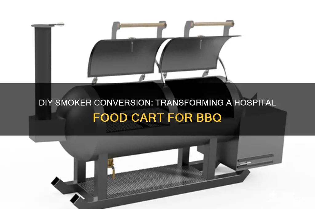 how to make a smoker from hospital food service cart