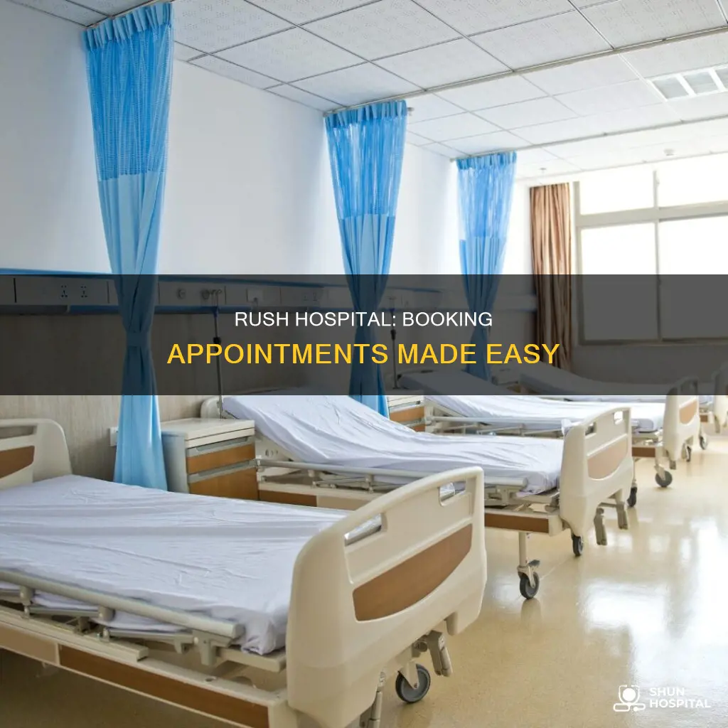 how to make appointment at rush hospital