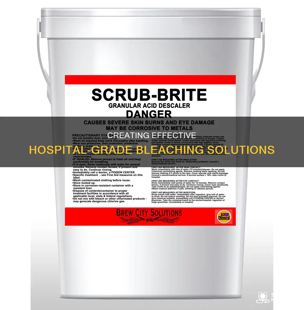 how to make bleaching solution for hospital