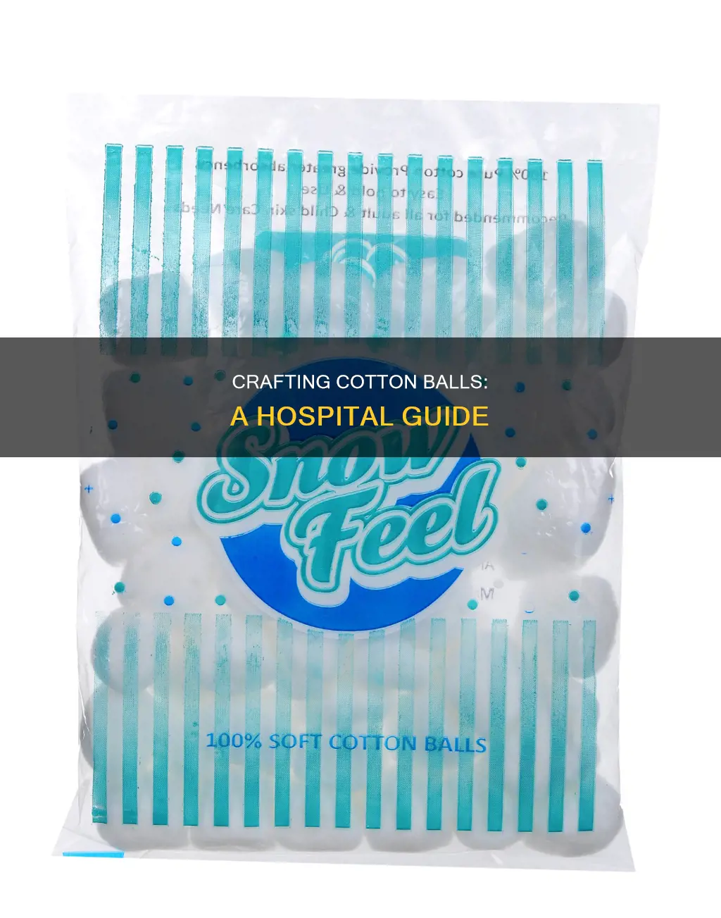 how to make cotton balls in hospital
