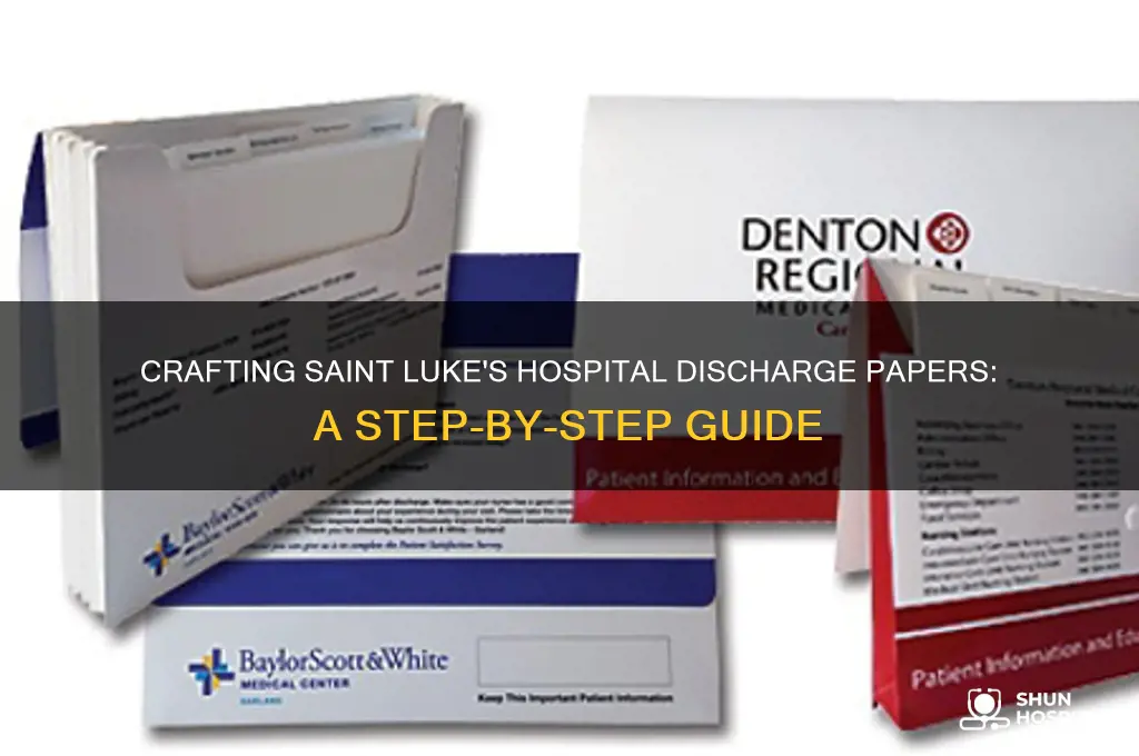how to make fake hospital discharge papers saint lukes