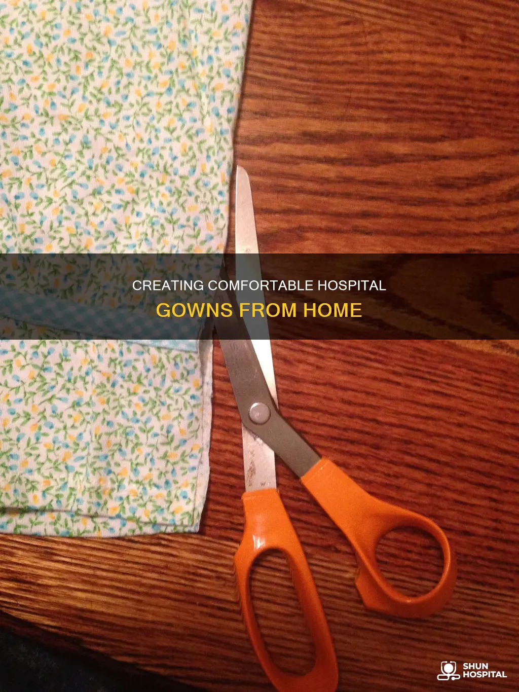 how to make hospital gowns at home
