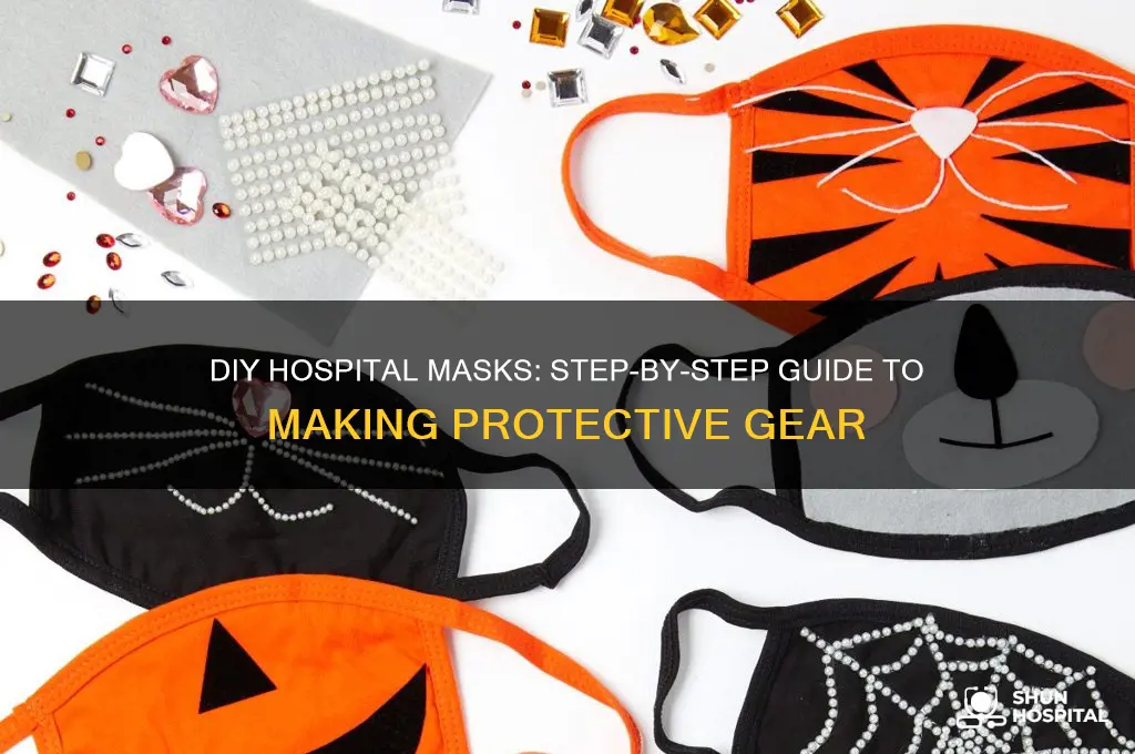 how to make hospital maks