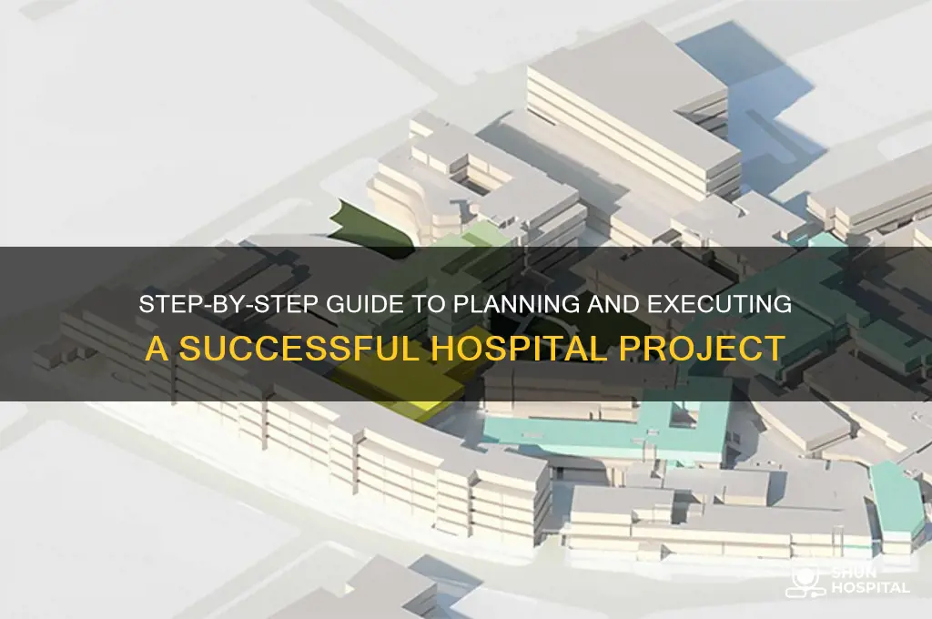 how to make hospital project