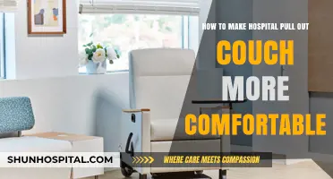 Enhance Your Hospital Pull-Out Couch Comfort with These Simple Tips
