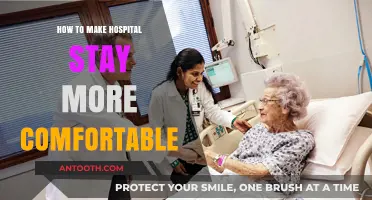 Making Hospital Stays Comfortable: Tips for Patients and Visitors