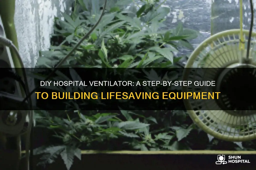 how to make hospital ventilator