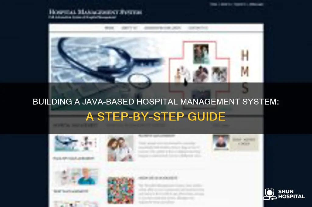how to make project on hospital management system in java