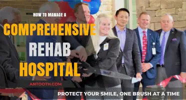 Managing Comprehensive Rehab Hospitals: Strategies for Success