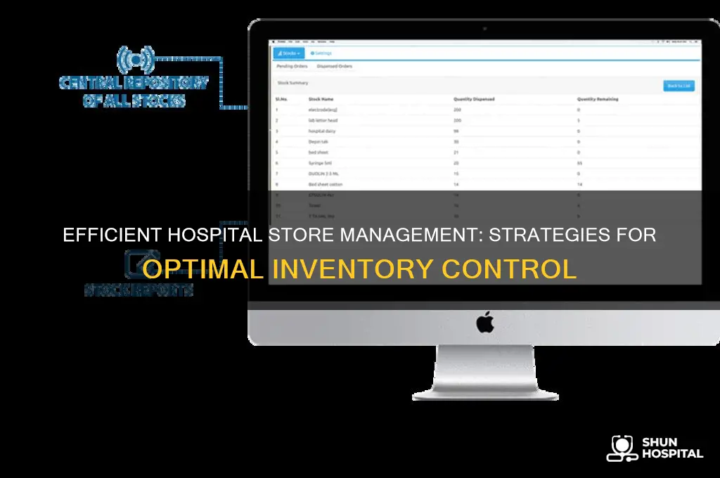 how to manage hospital store