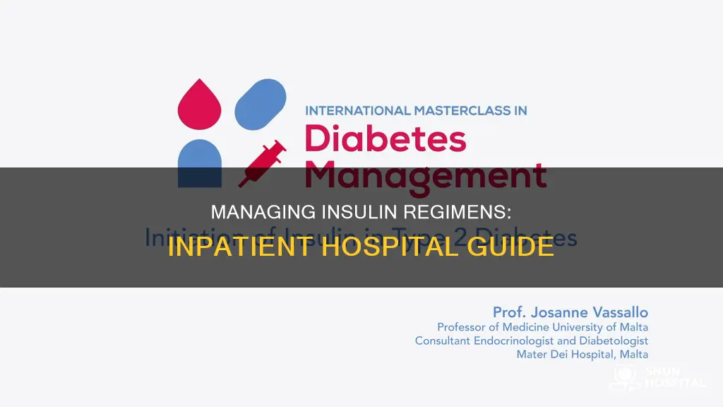 how to manage insulin regimens inpatient hospital