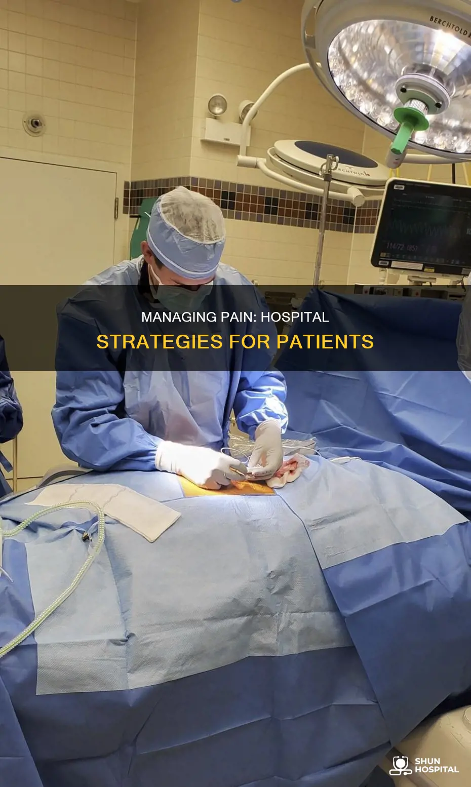 how to manage pain in the hospital