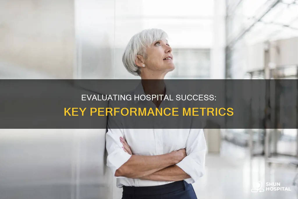 how to measure success of a hospital
