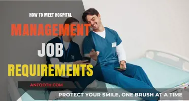 Hospital Management: Meeting Job Requirements for Career Success