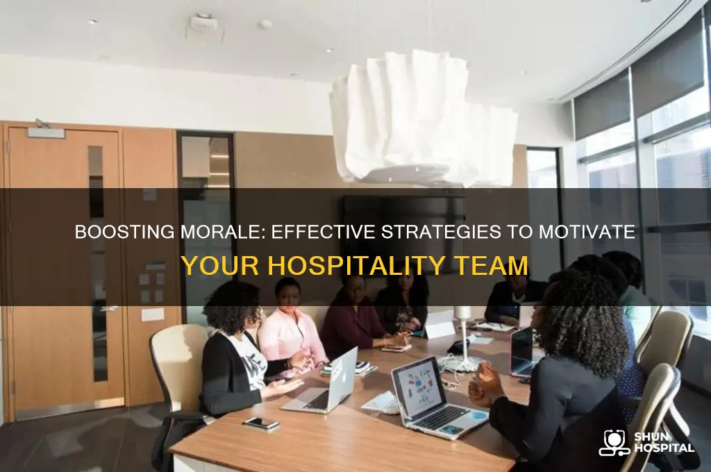 how to motivate hospitality staff