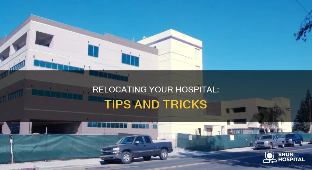 how to move hospital in project hospital
