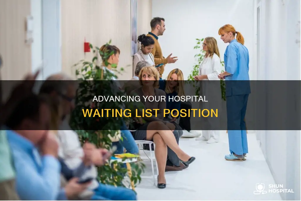how to move up hospital waiting list