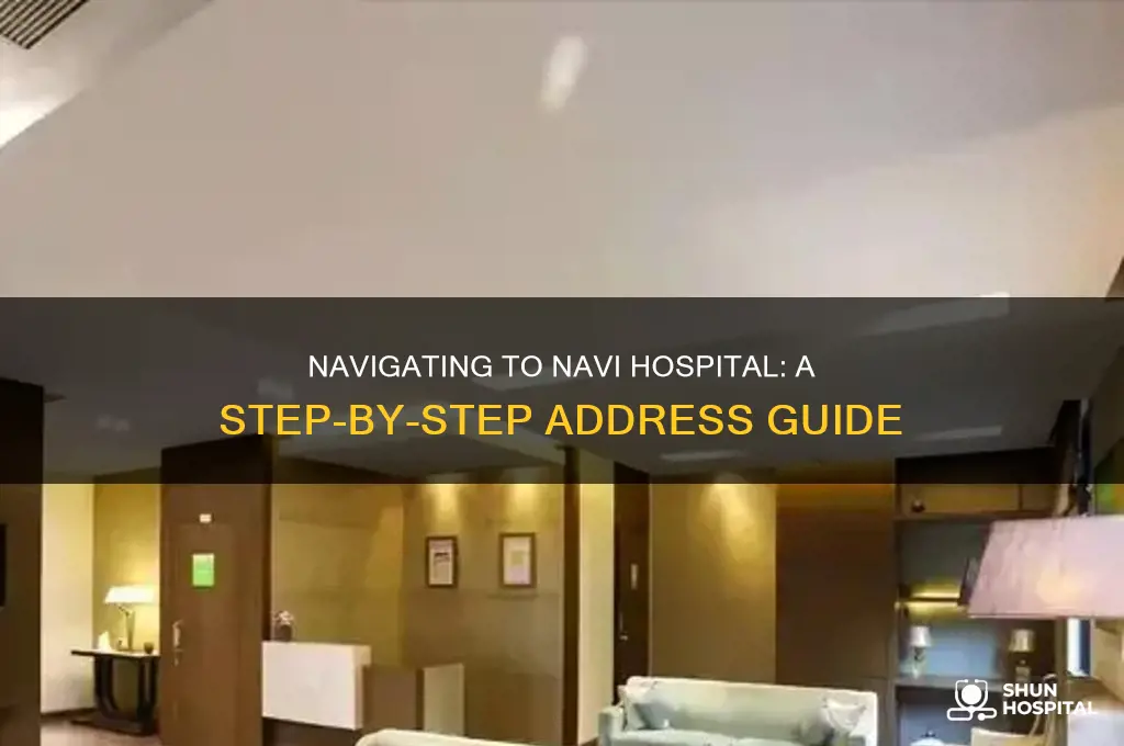how to navi hospital address