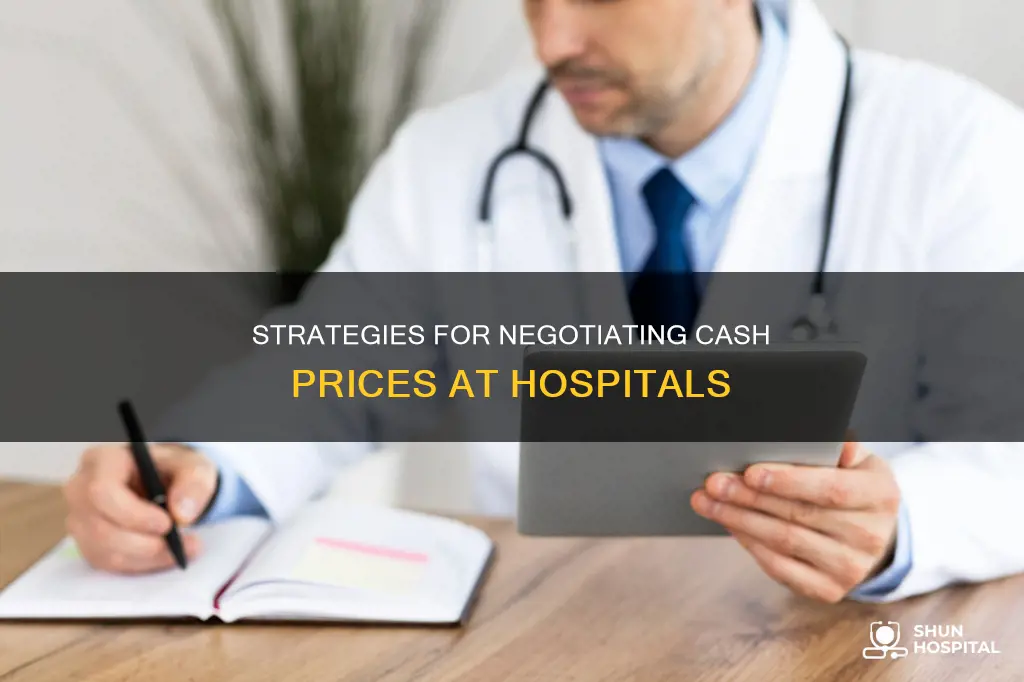 how to negotiate cash price at hospitals