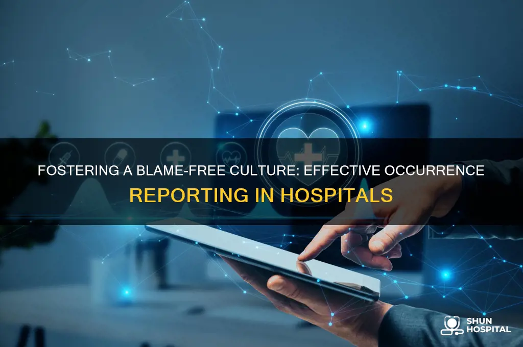 how to not make occurrence reporting punitive in hospitals