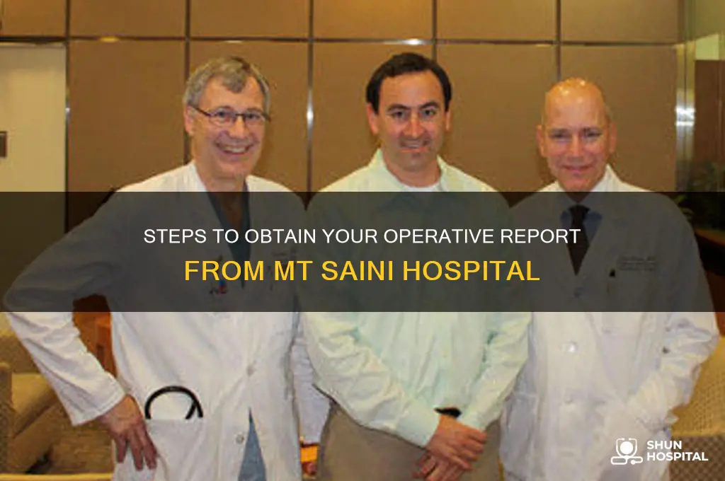 how to obtain an operative report from mt saini hospital