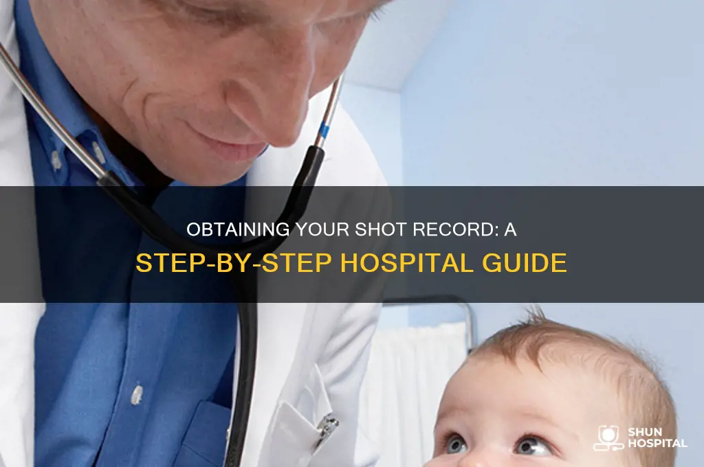 how to obtain copy of shot record from hospital