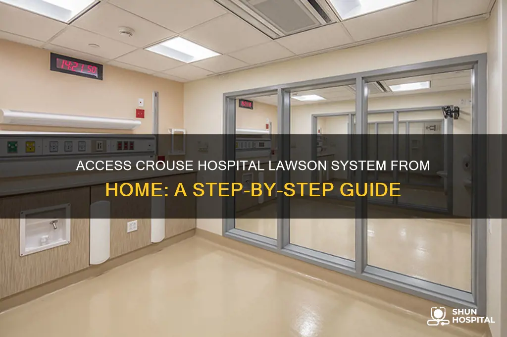 how to obtain crouse hospital lawson access at home
