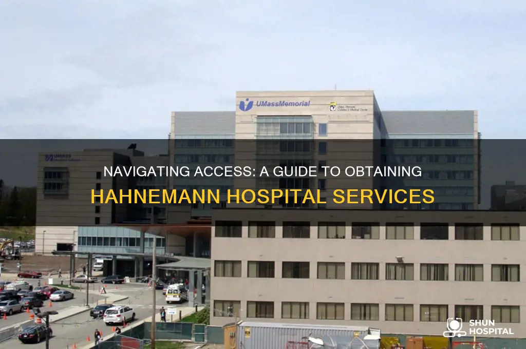how to obtain hahnemann hospital