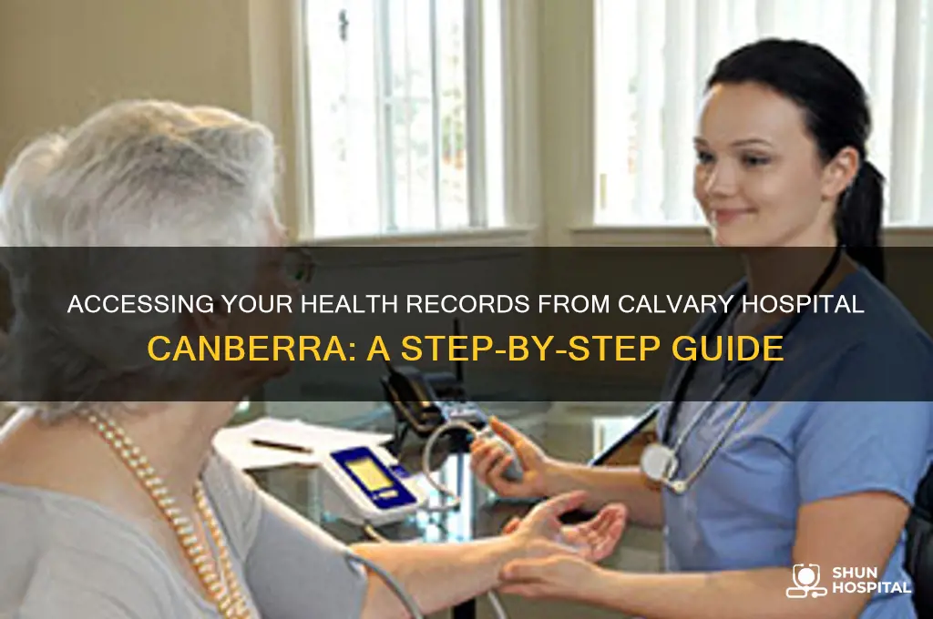 how to obtain health records from calvary hospital canberr