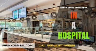 Brewing Success: Opening a Coffee Shop in a Hospital Setting