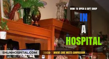 Launching a Hospital Gift Shop: A Step-by-Step Guide to Success