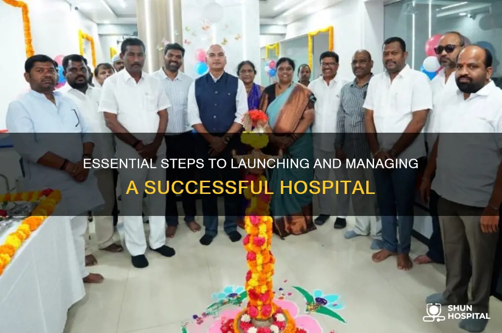 how to open hospital