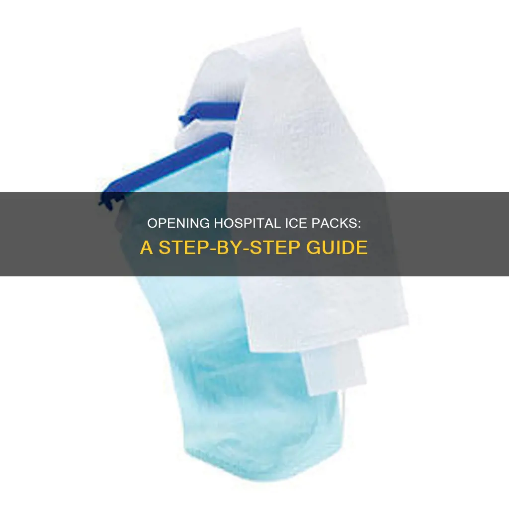 how to open ice pack from hospital
