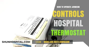 Adjusting Your Johnson Controls Hospital Thermostat: A Guide
