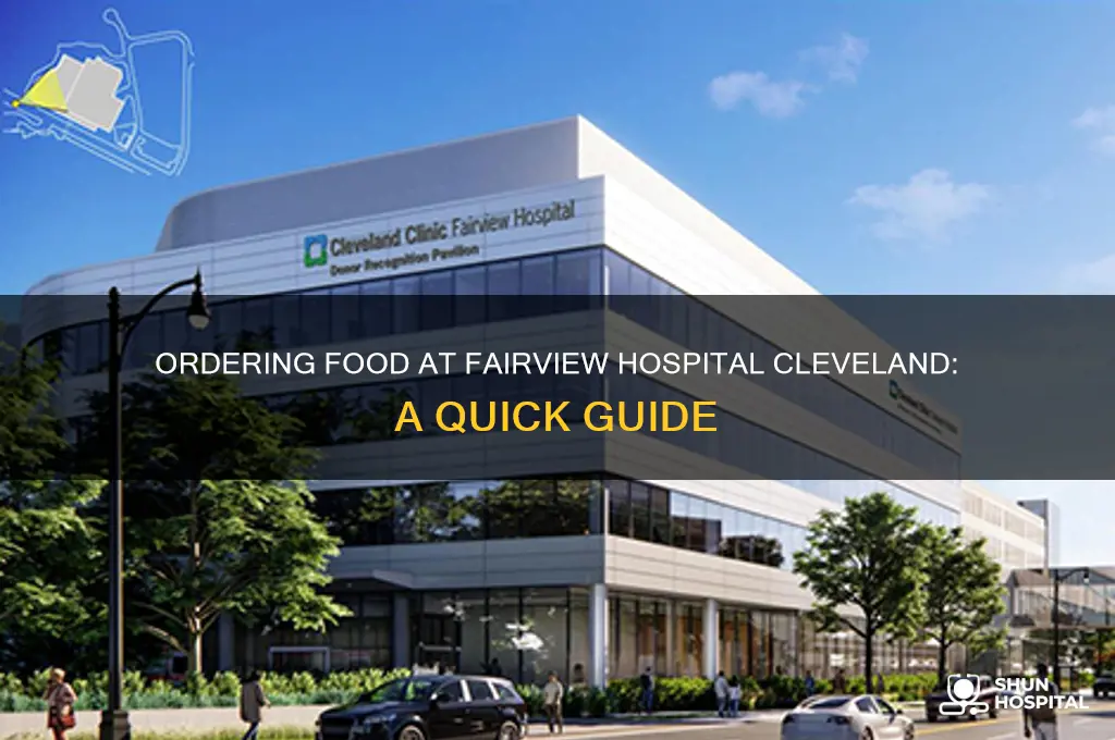 how to order food at fairview hospital cleveland ohio
