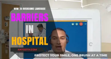 Breaking Language Barriers: Effective Hospital Communication