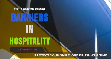 Breaking Language Barriers: Hospitality's Guide to Effective Communication