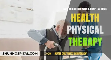 Partnering with Hospital Home Health Physical Therapy: A Comprehensive Guide