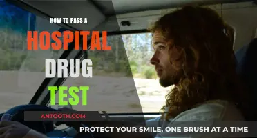 Passing Hospital Drug Tests: Strategies and Preparations