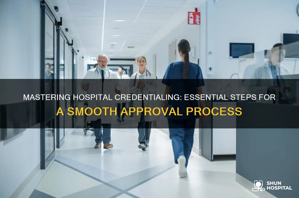 how to pass hospital credentiallling