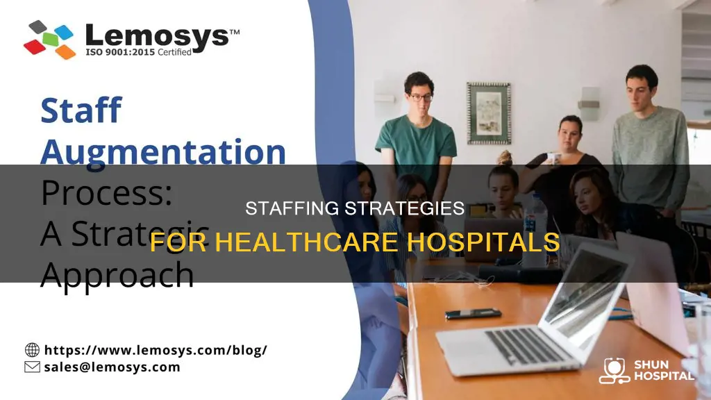 how to place staff at healthcare hospital