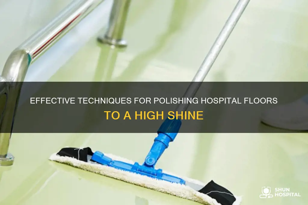 how to polish hospital floors
