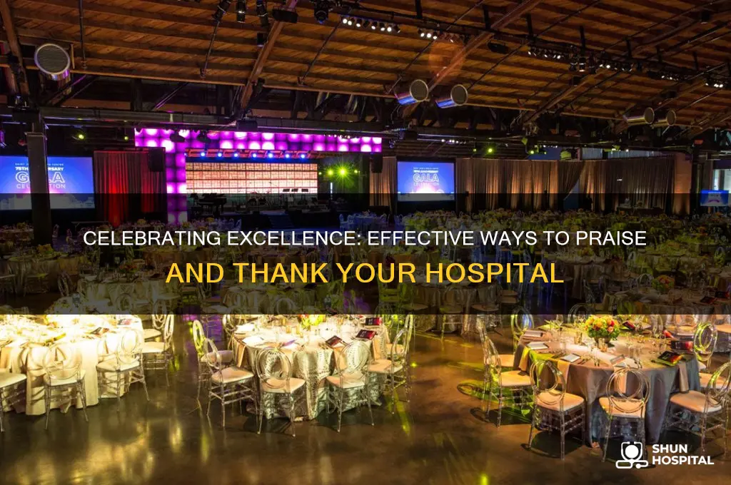 how to praise a hospital
